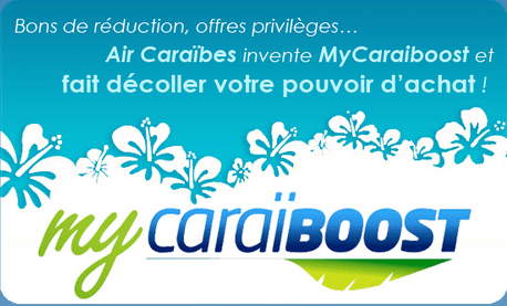 My Caraiboost : offre privilège Air Caraibes