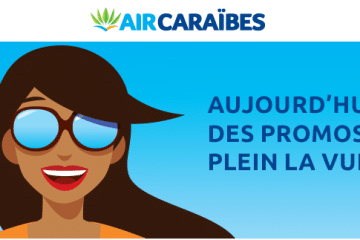 Promo Air Caraïbes : billets d'avion discount Guadeloupe, Martinique, Guyane